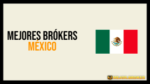 mejor broker mexico