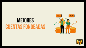 mejores empresas cuentas fondeadas