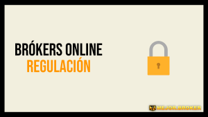 regulacion brokers online