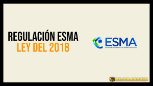 regulacion esma ley 2018